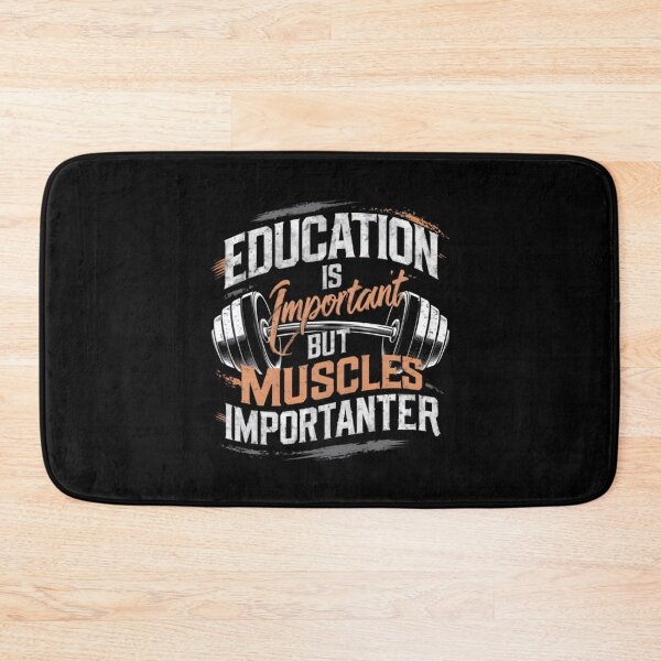 Item preview, Education is important but muscles importanter designed and sold by SOUFIANE1991.