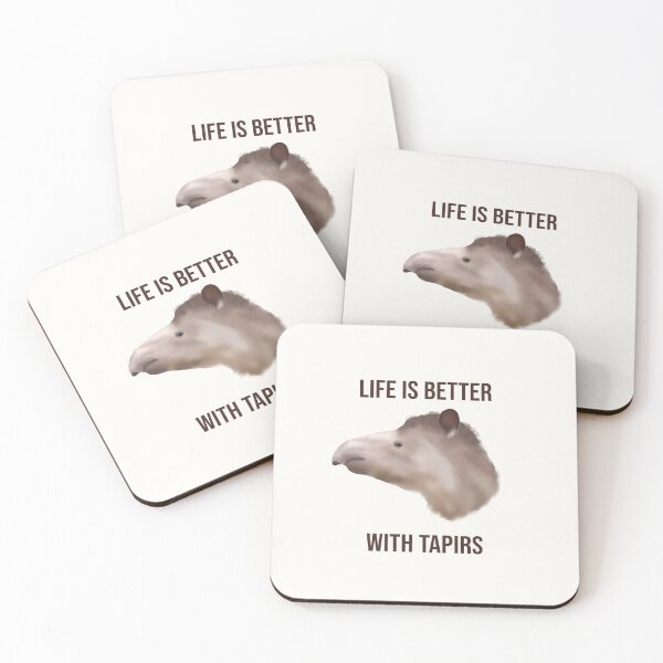 Item preview, Life is better with tapirs (lowland tapir) designed and sold by ThatIsSomething.