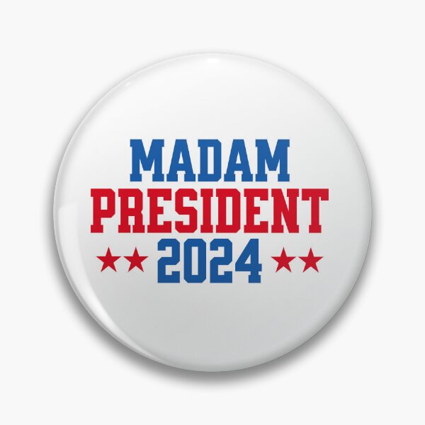 Item preview, Madam President 2024 designed and sold by cathycandco.