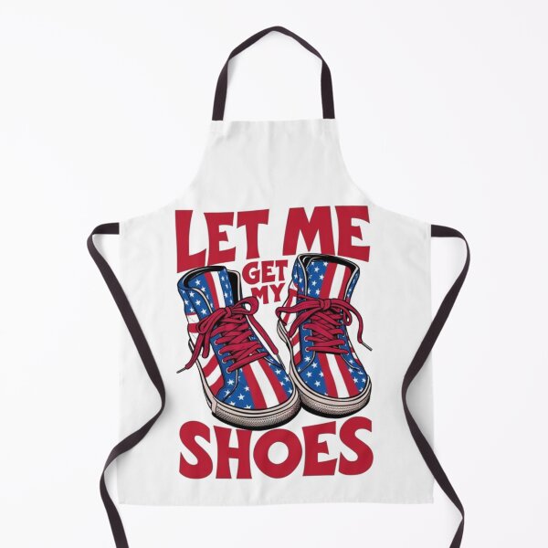 Item preview, Let Me Get My Shoes Funny Politics Quote President Saying designed and sold by SztylishDesigns.