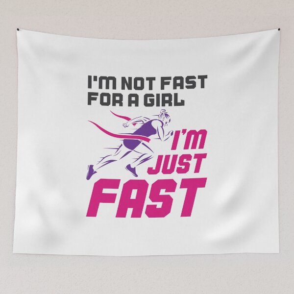 Item preview, I'm Not Fast for a Girl I'm Just Fast Runner Sprinter designed and sold by jaygo.