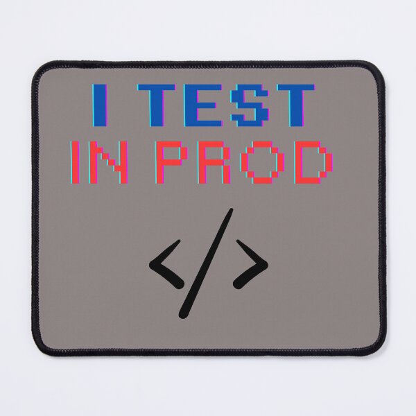 Item preview, I test in prod - funny design for programmer designed and sold by PXEpic.