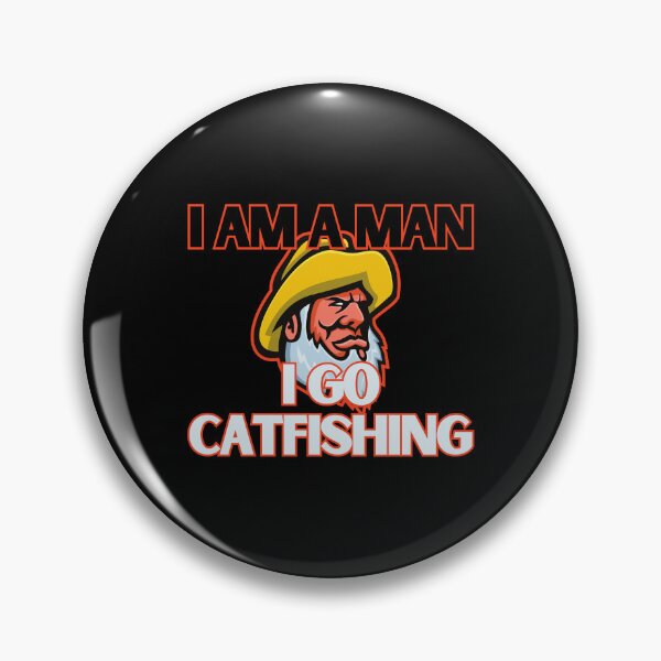 Item preview, Real Men Go Catfishing designed and sold by CatfishCreation.