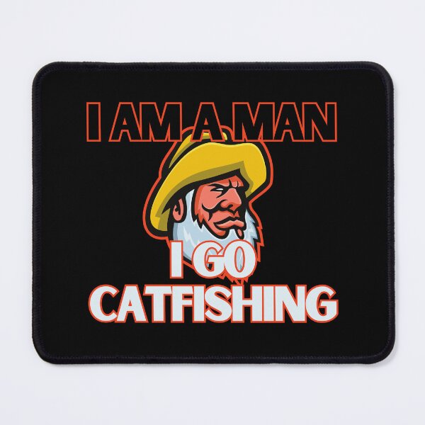 Item preview, Real Men Go Catfishing designed and sold by CatfishCreation.