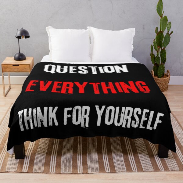 Item preview, Question Everythink Think For Yourself designed and sold by Krystian9809.