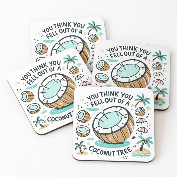 Item preview, Do You Thonk You Fell Out Of A Coconut Tree designed and sold by cathycandco.