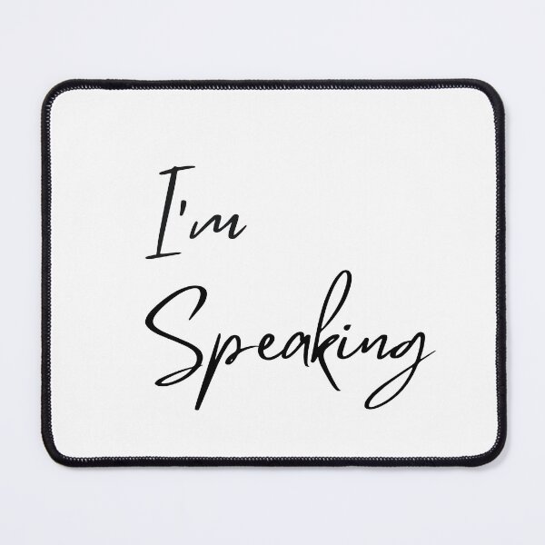 Item preview, I’m Speaking designed and sold by AmazedGrace.