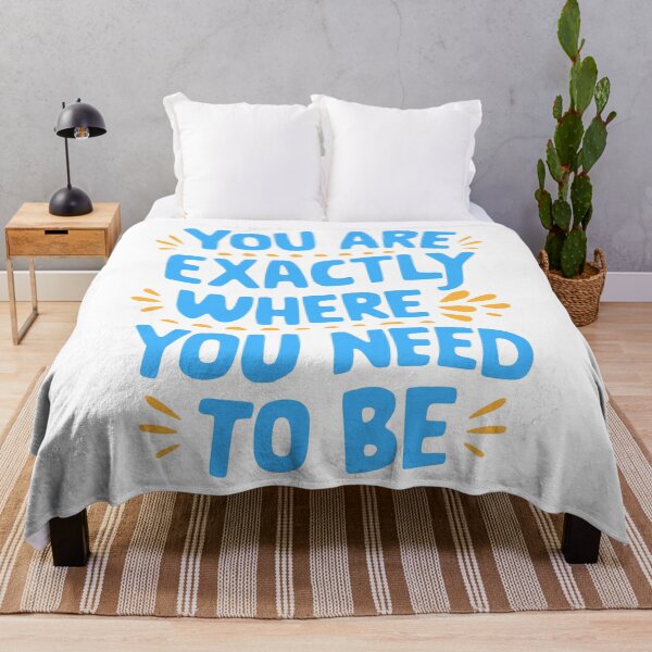 Item preview, You Are Exactly Where You Need To Be! Blue And Gold Quote designed and sold by PMCreative.