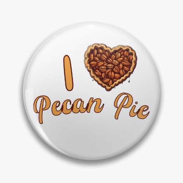 Item preview, I Love Pecan Pie designed and sold by DigitalToast.