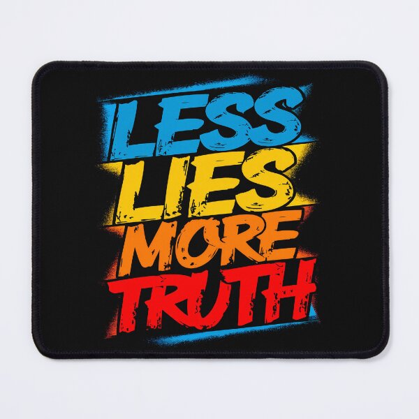 Item preview, QUOTE 05- "Less Lies More Truth". Gift items and personal use / Phrases, Motivation, Inspiration, Fun, Humor, Joke, Sarcasm, Typography designed and sold by LumDesignArt.