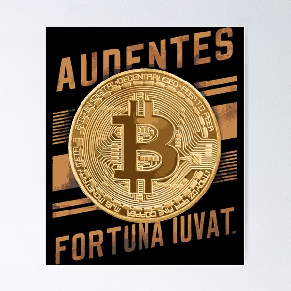 Item preview, Bitcoin Audentes Fortuna Iuvat Crypto Digital Currency Latin designed and sold by Treestram.