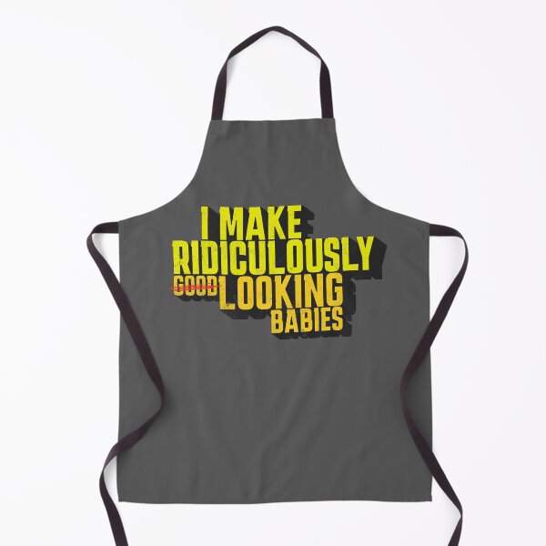 Item preview, I Make Ridiculously (Good) Looking Babies designed and sold by RR-Arts.