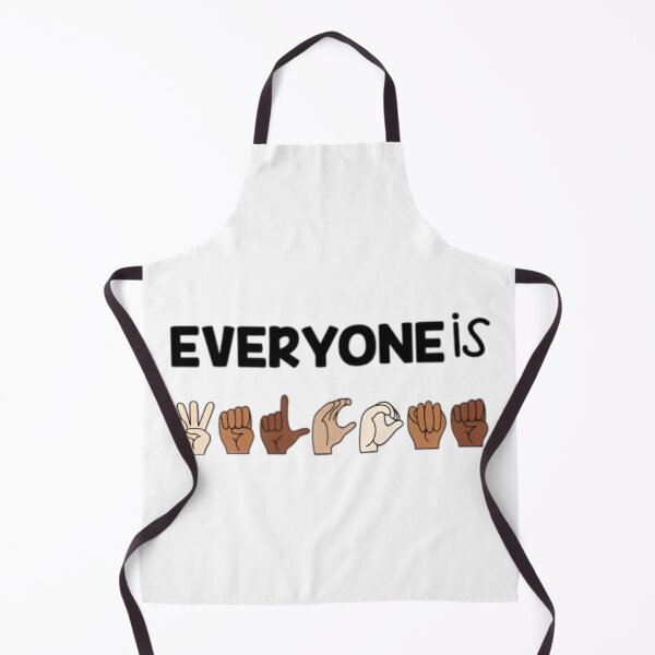 Item preview, everyone is welcome sign language. designed and sold by swiftbinaries.
