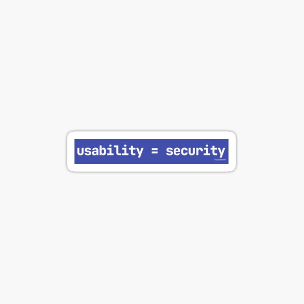 Superbloom Usability Equals Security Sticker