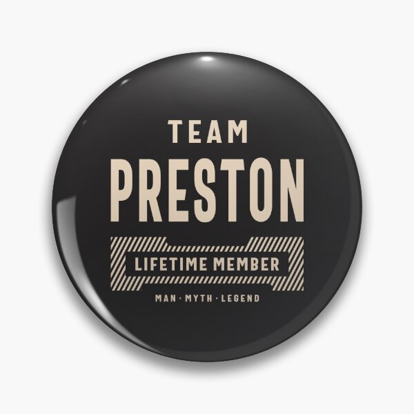 Item preview, Team Preston Lifetime Member Personalized Name Preston designed and sold by cidolopez.