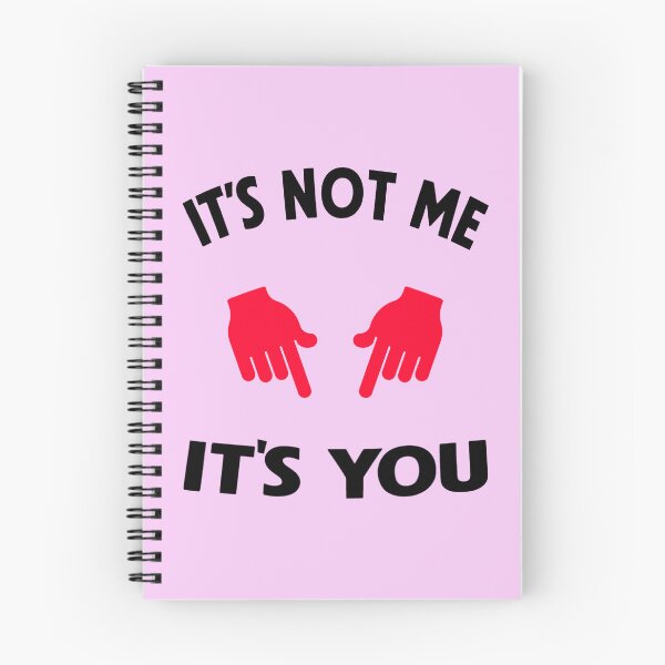 Item preview, Its Not Me Its You 1 designed and sold by DigitalandPhoto.