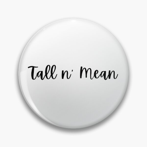 Item preview, Short N Sweet Tall N' Mean (thick font) designed and sold by well0kthen.