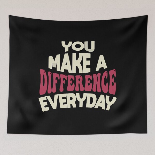 Item preview, You Make A Difference Everyday designed and sold by FYS-Arte-Style.