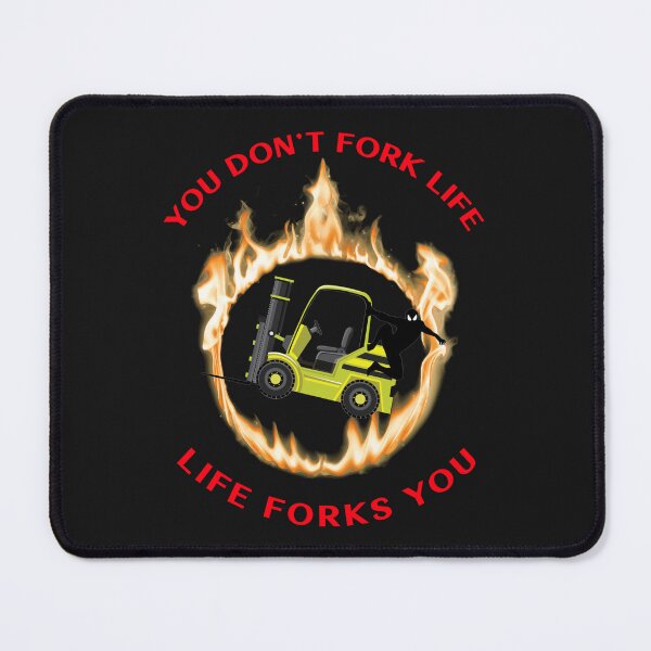 Item preview, Forklift Ninja in Flames Forklift Certified You Don't Fork Life, Life Forks You RY designed and sold by TeamsterLife.