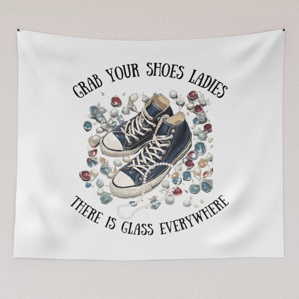 Item preview, Grab Your Shoes Ladies There is Glass Everywhere Converse and Pearls designed and sold by gillys.