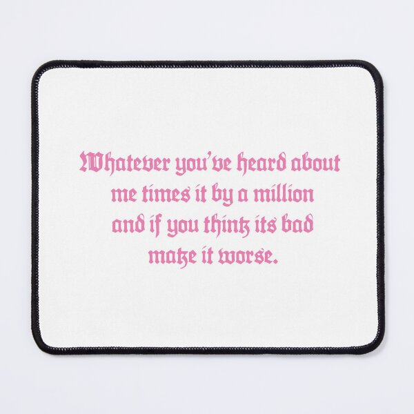 Item preview, Whatever you’ve heard about me times it by a million and if you think its bad, make it worse. - Love Island USA designed and sold by alexarosedesign.