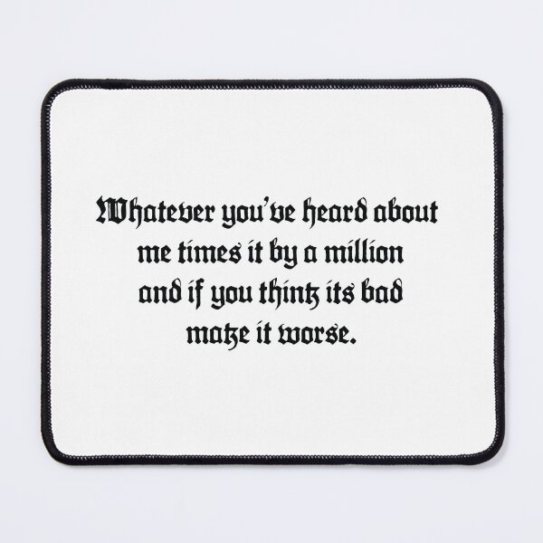 Item preview, Whatever you’ve heard about me times it by a million and if you think its bad, make it worse. - Love Island USA designed and sold by alexarosedesign.