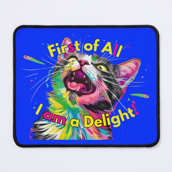 Item preview, FIRST OF ALL I AM A DELIGHT! II. designed and sold by FabulDeco2022.