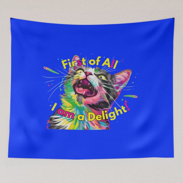 Item preview, FIRST OF ALL I AM A DELIGHT! II. designed and sold by FabulDeco2022.