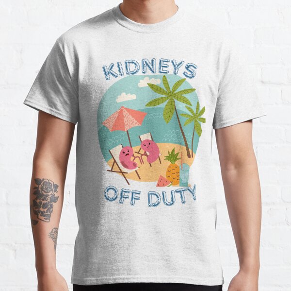 Item preview, Dialysis, Kidneys Off Duty designed and sold by sherlockcshirt.