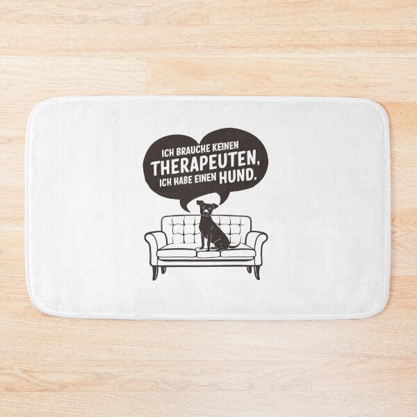 Item preview, I Don't Need A Therapist I Have A Dog designed and sold by MrERNST.