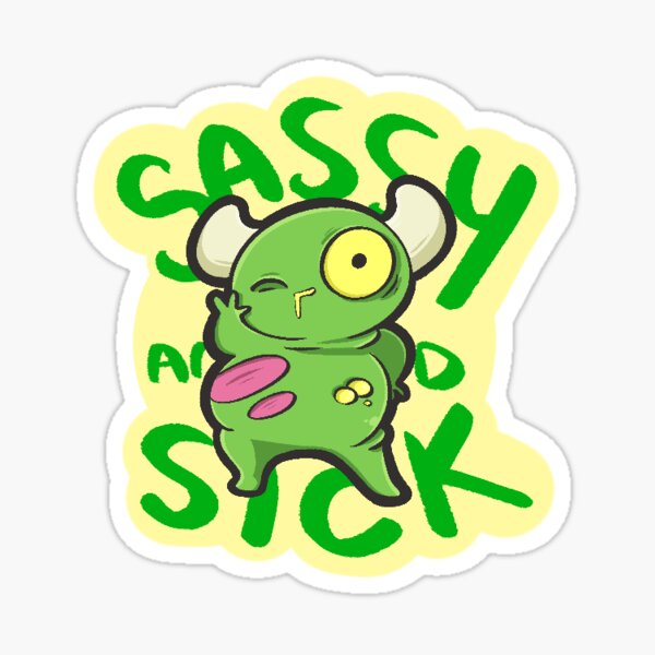 Item preview, Sassy and Sick designed and sold by BadTusk Dungeons.