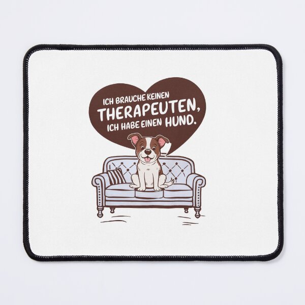 Item preview, I Don't Need A Therapist I Have A Dog designed and sold by MrERNST.