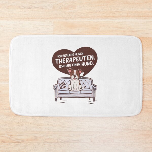 Item preview, I Don't Need A Therapist I Have A Dog designed and sold by MrERNST.