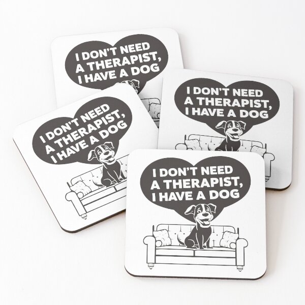 Item preview, I Don't Need A Therapist I Have A Dog designed and sold by MrERNST.
