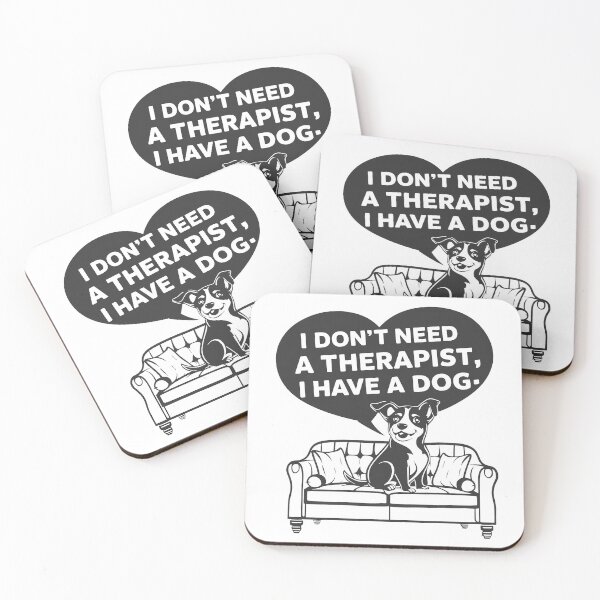 Item preview, I Don't Need A Therapist I Have A Dog designed and sold by MrERNST.