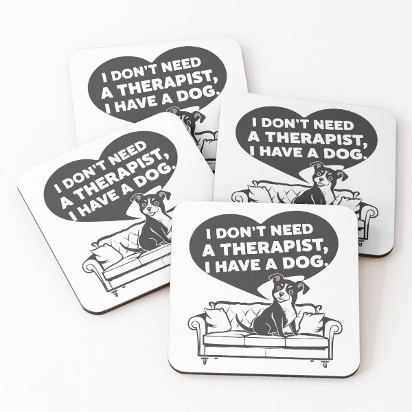 Item preview, I Don't Need A Therapist I Have A Dog designed and sold by MrERNST.