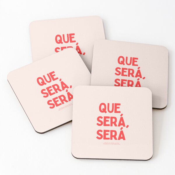 Item preview, QUE SERA, SERA, what will be, will be  designed and sold by GlobalCurator.