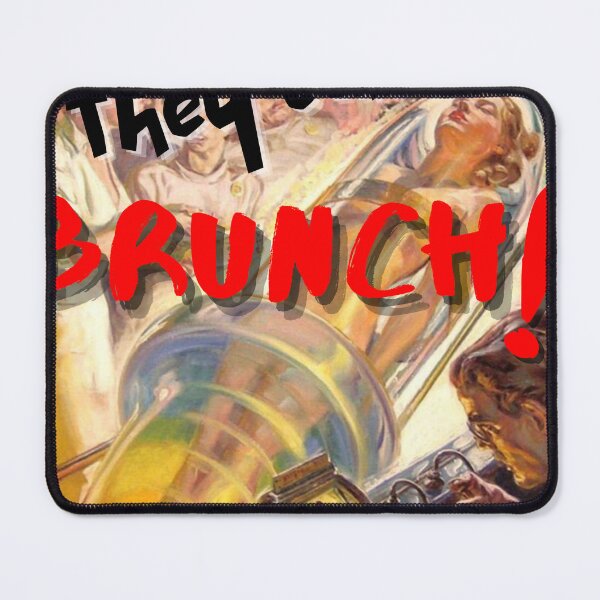 Item preview, The Thing They Called BRUNCH! designed and sold by GrahamGentz.