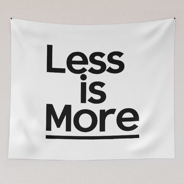 Item preview, Less Is More designed and sold by DabrowskiDesign.