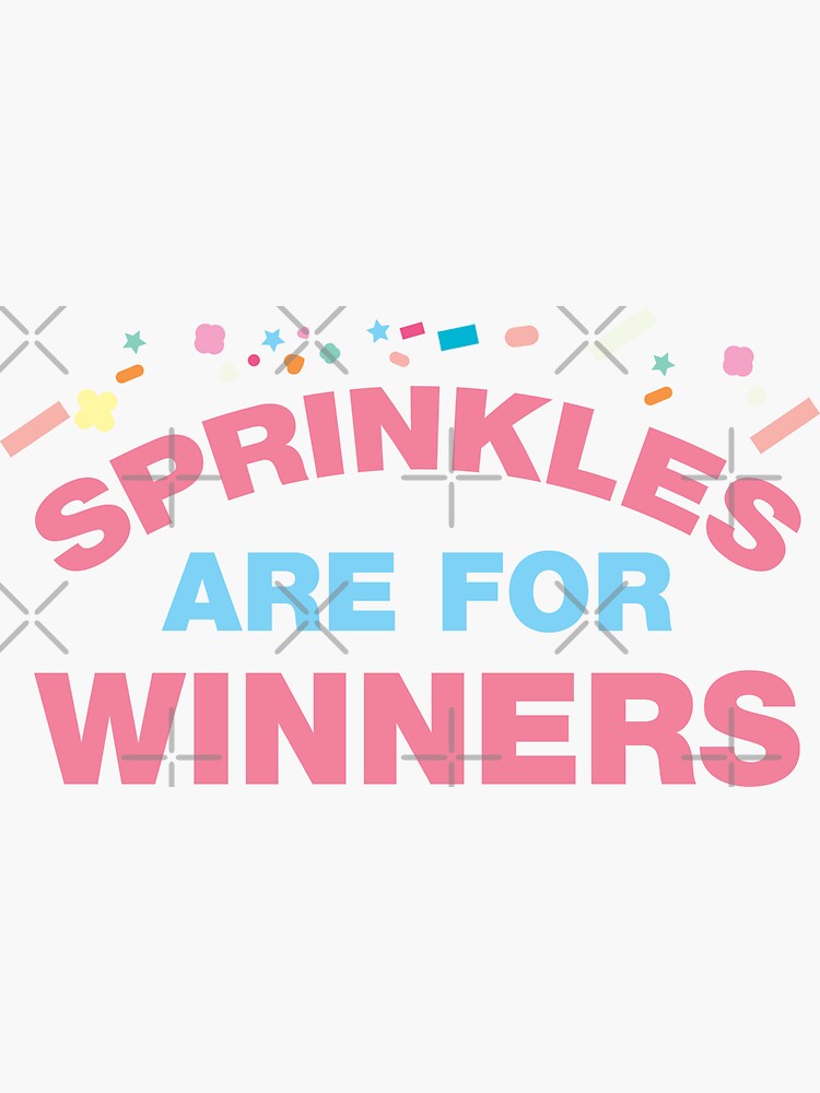 "Sprinkles Are For Winners Funny Baking Icing Winning Design" Sticker