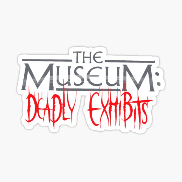 Item preview, The Museum: Deadly Exhibits designed and sold by jessdoyle21.