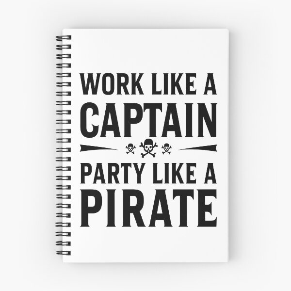 Item preview, Work Like a Captain, Party Like a Pirate designed and sold by Mosaic-97.