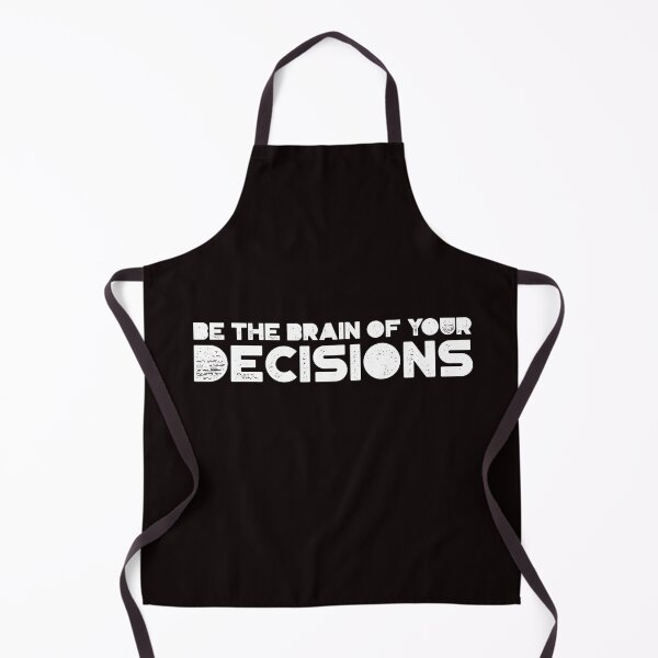 Item preview, "Be The Brain of Your Decisions" Design designed and sold by ERROR-STORE.