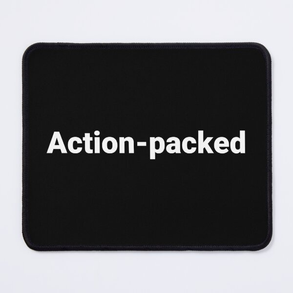 Item preview, Action-packed. designed and sold by Text-based T-Shirts and Gifts.
