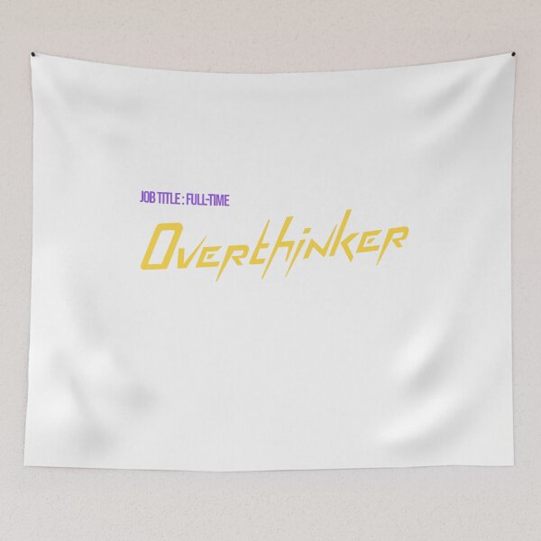 Item preview, Job Title - Full-Time Overthinker Design designed and sold by ERROR-STORE.