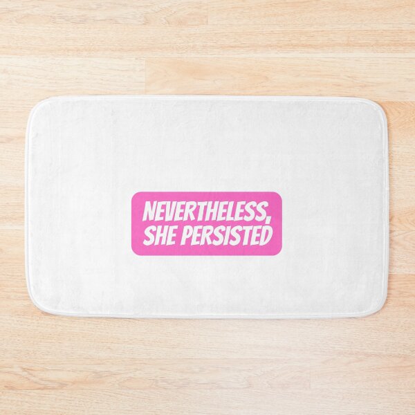 Item preview, Nevertheless, She Persisted designed and sold by CharmStudio.