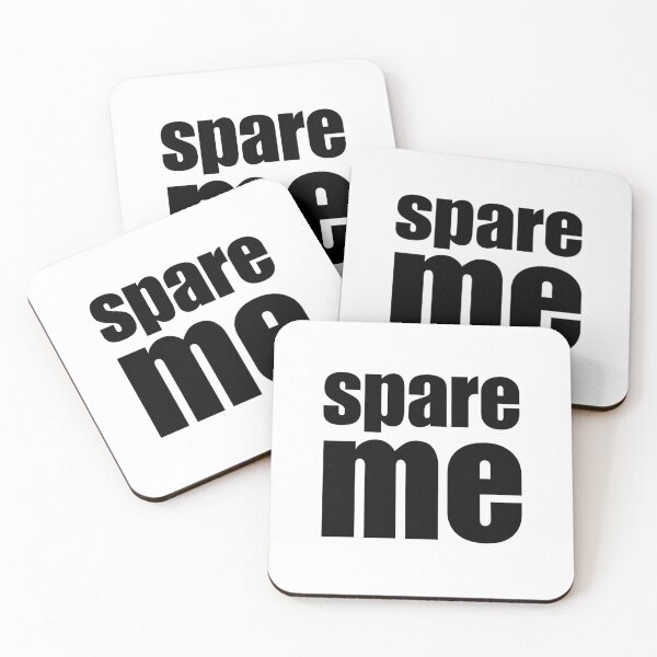 Item preview, spare me designed and sold by caysandy.