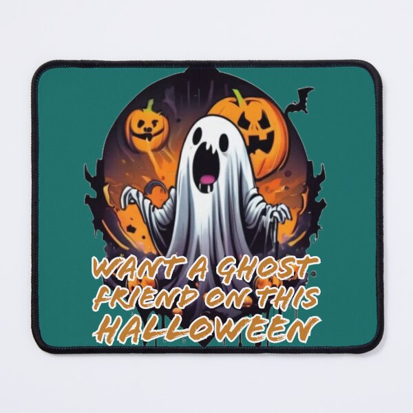 Item preview, Want A Ghost Friend On This Halloween designed and sold by DesignPrePress.