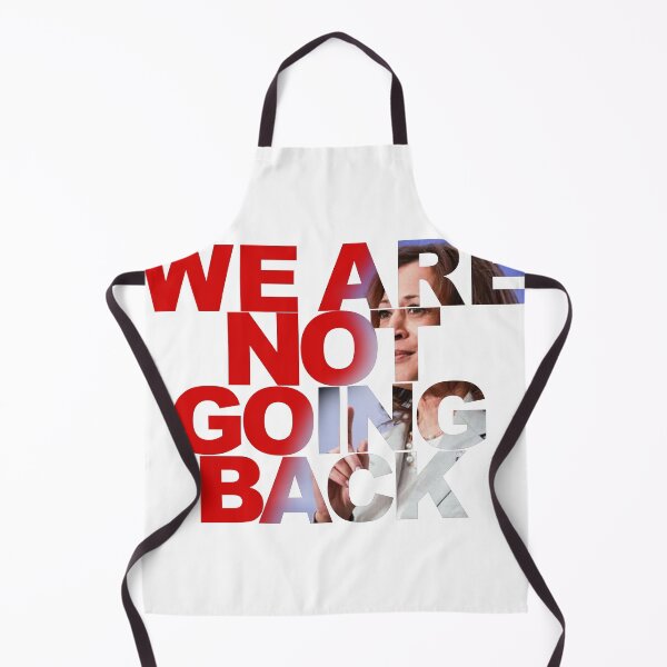 Item preview, We Are Not Going Back - Kamala Harris Design designed and sold by Clutxh.