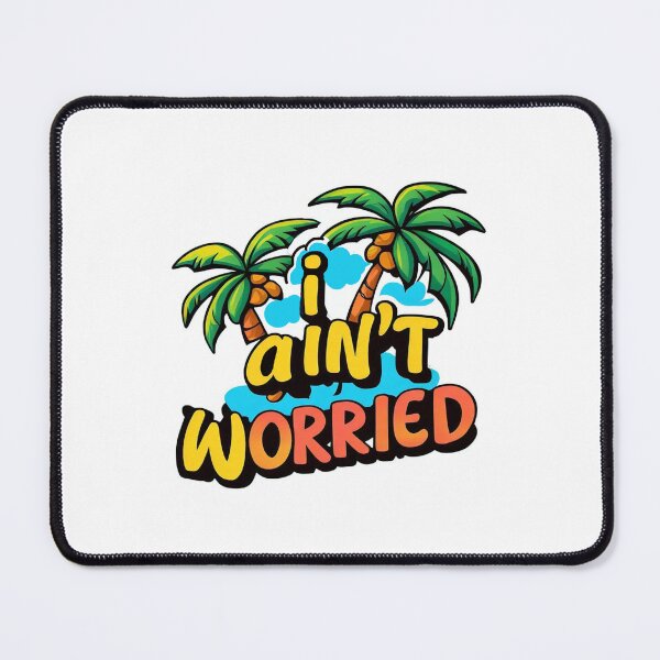 Item preview, I ain't worried with Palms designed and sold by alllyxispace.